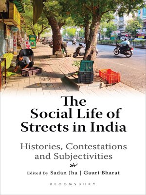 cover image of The Social Life of Streets in India
